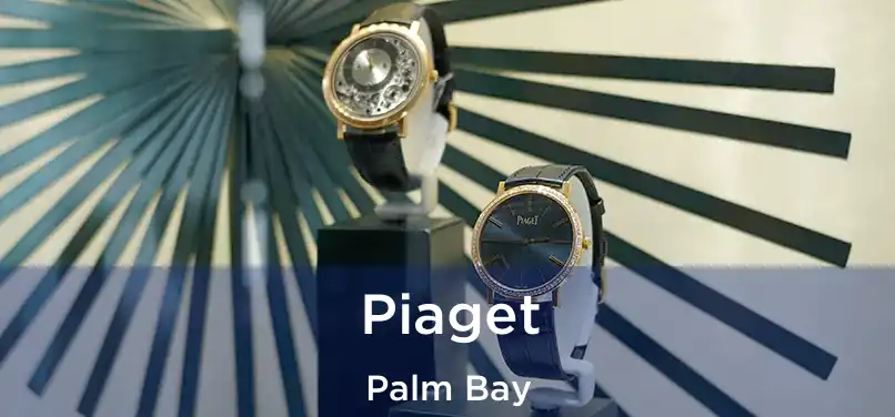 Piaget Palm Bay