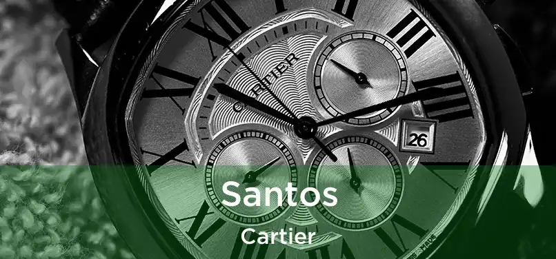 Santos Cartier