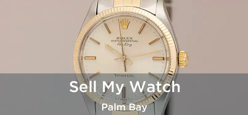 Sell My Watch Palm Bay